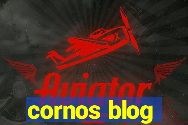 cornos blog